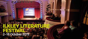 Ilkley Literature Festival 2 - 18 October 2015